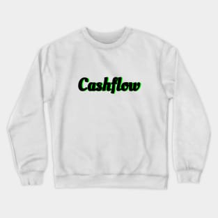 Cashflow Crewneck Sweatshirt